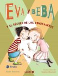 eva y beba y el record de los dinosaurios-annie barrows-9788469605417 eva y beba y el record de los dinosaurios-annie barrows-9788469605417