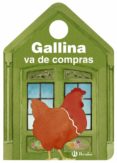 gallina va de compras-monica stilman-9788469620717 gallina va de compras-monica stilman-9788469620717