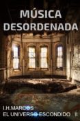 musica desordenada (ebook)-9788469740217 musica desordenada (ebook)-9788469740217