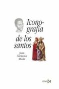 iconografia de los santos-juan carmona muela-9788470904417 iconografia de los santos-juan carmona muela-9788470904417