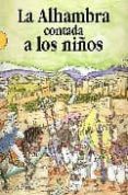 la alhambra contada a los niños-ricardo villa-real-9788471690517 la alhambra contada a los niños-ricardo villa-real-9788471690517