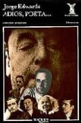 adios, poeta-jorge edwards-9788472231917 adios, poeta-jorge edwards-9788472231917