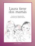 laura tiene dos mamas-yolanda fito-9788472907317 laura tiene dos mamas-yolanda fito-9788472907317