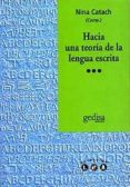 hacia una teoria de la escrita-nina (comp.) catach-9788474325317 hacia una teoria de la escrita-nina (comp.) catach-9788474325317