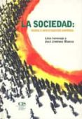 la sociedad: teoria e investigacion empirica. estudio en homenaje a jose jimenez blanco-9788474763317 la sociedad: teoria e investigacion empirica. estudio en homenaje a jose jimenez blanco-9788474763317