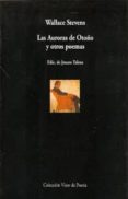 las auroras de otoño-wallace stevens-9788475223117 las auroras de otoño-wallace stevens-9788475223117