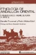etnología de andalucía oriental. i. parentesco, agricultura y pesca-danielle provansal-9788476582817 etnología de andalucía oriental. i. parentesco, agricultura y pesca-danielle provansal-9788476582817