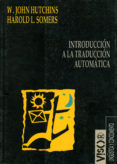 introduccion a la traduccion automatica-w. john hutchins-harold somers-9788477748717 introduccion a la traduccion automatica-w. john hutchins-harold somers-9788477748717