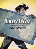 entretelas-ruben del rincon-9788478339617 entretelas-ruben del rincon-9788478339617