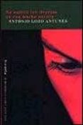 no entres tan deprisa en esa noche oscura-antonio lobo antunes-9788478446117 no entres tan deprisa en esa noche oscura-antonio lobo antunes-9788478446117
