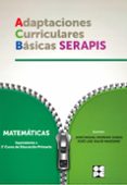 matematicas - 2º educacion primaria. adaptaciones curriculares basicas serapis-jose miguel moreno ojeda-9788478696017 matematicas - 2º educacion primaria. adaptaciones curriculares basicas serapis-jose miguel moreno ojeda-9788478696017