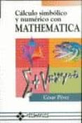 calculo simbolico y numerico con mathematica-cesar perez lopez-9788478971817 calculo simbolico y numerico con mathematica-cesar perez lopez-9788478971817