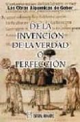 de la invencion de la verdad o perfeccion-9788479103217 de la invencion de la verdad o perfeccion-9788479103217
