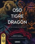 el oso, el tigre y el dragón-andres pascual-ecequiel barricart-9788479539917 el oso, el tigre y el dragón-andres pascual-ecequiel barricart-9788479539917