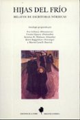 hijas del frio: relatos de escritoras nordicas-9788479602017 hijas del frio: relatos de escritoras nordicas-9788479602017
