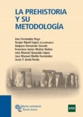 la prehistoria y su metodologia-ana fernandez vega-9788480049917 la prehistoria y su metodologia-ana fernandez vega-9788480049917