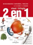 diccionario español/ingles visual/bilingüe 2 en 1-jean-claude corbeil-ariane archambault-9788480166317 diccionario español/ingles visual/bilingüe 2 en 1-jean-claude corbeil-ariane archambault-9788480166317