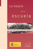 la mejora de la escuela-f. javier murillo-9788480635417 la mejora de la escuela-f. javier murillo-9788480635417