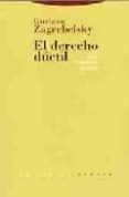 el derecho ductil: ley, derechos, justicia (10ª ed)-gustavo zagrebelsky-9788481640717 el derecho ductil: ley, derechos, justicia (10ª ed)-gustavo zagrebelsky-9788481640717