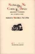 sueños que no compra el dinero-antonio martinez sarrion-9788481918717 sueños que no compra el dinero-antonio martinez sarrion-9788481918717