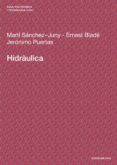 hidraulica-marti sanchez-juny-ernest blade-jeronimo puertas-9788483018217 hidraulica-marti sanchez-juny-ernest blade-jeronimo puertas-9788483018217