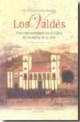 los valdes, una casa nobiliaria en el gijon de los siglos xvi y xvii-9788483671917 los valdes, una casa nobiliaria en el gijon de los siglos xvi y xvii-9788483671917