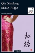 seda roja-qiu xiaolong-9788483832417 seda roja-qiu xiaolong-9788483832417