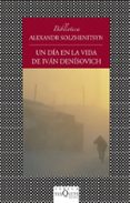 un dia en la vida de ivan denisovich-aleksandr solzhenitsyn-9788483834817 un dia en la vida de ivan denisovich-aleksandr solzhenitsyn-9788483834817