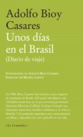 unos dias en el brasil: diario de viaje-adolfo bioy casares-9788483930717 unos dias en el brasil: diario de viaje-adolfo bioy casares-9788483930717