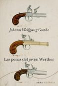 las penas del joven werther-johann wolfgang von goethe-9788484286417 las penas del joven werther-johann wolfgang von goethe-9788484286417
