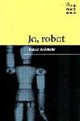 jo robot-isaac asimov-9788484372417 jo robot-isaac asimov-9788484372417