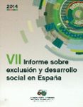 vii informe sobre exclusion y desarrollo social en españa 2014-9788484405917 vii informe sobre exclusion y desarrollo social en españa 2014-9788484405917