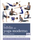 la biblia del yoga moderno: la guia definitiva del yoga actual-christina brown-9788484456117 la biblia del yoga moderno: la guia definitiva del yoga actual-christina brown-9788484456117