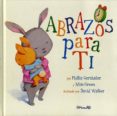 abrazos para ti-phillis gershator-9788484705017 abrazos para ti-phillis gershator-9788484705017