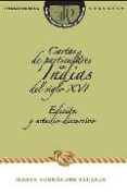 cartas de particulares en indias del siglo xvi-marta fernandez alcaide-9788484894117 cartas de particulares en indias del siglo xvi-marta fernandez alcaide-9788484894117