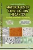 materiales en fabricacion mecanica: estructura, propiedades y tra tamientos: 250 ejercicios y problemas resueltos (ciclos formativos de grado supermio de fabricacion mecanica)-sergio gomez gonzalez-9788486108717 materiales en fabricacion mecanica: estructura, propiedades y tra tamientos: 250 ejercicios y problemas resueltos (ciclos formativos de grado supermio de fabricacion mecanica)-sergio gomez gonzalez-9788486108717