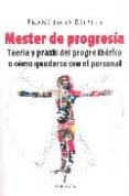 mester de progresia: teoria y praxis del progre iberico o como qu edarse con el personal-francisco robles-9788488586117 mester de progresia: teoria y praxis del progre iberico o como qu edarse con el personal-francisco robles-9788488586117
