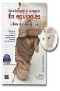 en equipo.es: curso de español de los negocios: nivel elemental: libro de ejercicios (incluye cd-rom)-olga juan lazaro-marisa de prada-ana zaragoza-9788489756717 en equipo.es: curso de español de los negocios: nivel elemental: libro de ejercicios (incluye cd-rom)-olga juan lazaro-marisa de prada-ana zaragoza-9788489756717