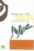 manual de tecnica vocal (ejercicios practicos)-victoria blasco-9788489987517 manual de tecnica vocal (ejercicios practicos)-victoria blasco-9788489987517