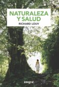 volver a la naturaleza (ebook)-richard louv-9788490068717 volver a la naturaleza (ebook)-richard louv-9788490068717