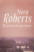 el secreto de una dama (ebook)-nora roberts-9788490325117 el secreto de una dama (ebook)-nora roberts-9788490325117