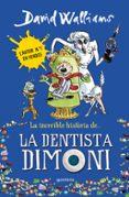 la increible historia de la dentista dimoni-david walliams-9788490431917 la increible historia de la dentista dimoni-david walliams-9788490431917