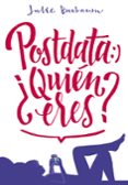 postdata: ¿quien eres?-julie buxbaum-9788490435717 postdata: ¿quien eres?-julie buxbaum-9788490435717