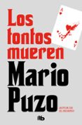 los tontos mueren-mario puzo-9788490708217 los tontos mueren-mario puzo-9788490708217