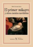 el primer milagro y otros cuentos navideños-seve calleja-9788490740217 el primer milagro y otros cuentos navideños-seve calleja-9788490740217