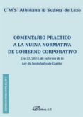 comentario practico a la nueva normativa de gobierno corporativo. ley 31/2014, de reforma de la ley de sociedades de capital (ebook)-9788490854617 comentario practico a la nueva normativa de gobierno corporativo. ley 31/2014, de reforma de la ley de sociedades de capital (ebook)-9788490854617