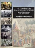 los cambios sociales en la historia contemporanea-antonio alonso marcos-9788490859117 los cambios sociales en la historia contemporanea-antonio alonso marcos-9788490859117