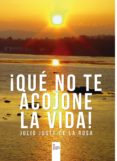 ¡que no te acojone la vida! (ebook)-9788490958117 ¡que no te acojone la vida! (ebook)-9788490958117