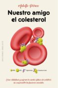 nuestro amigo el colesterol-adolfo perez-9788491112617 nuestro amigo el colesterol-adolfo perez-9788491112617