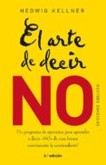 el arte de decir no-hedwig kellner-9788491113317 el arte de decir no-hedwig kellner-9788491113317